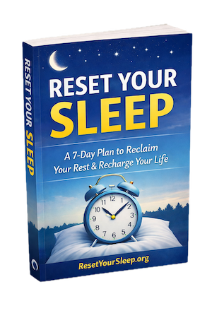 Reset Your Sleep book cover - RESET YOUR SLEEP: A 7-Day Plan to Reclaim Your Rest & Recharge Your Life